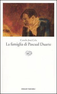 La famiglia di Pascual Duarte - Camilo José Cela - copertina