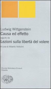 Causa ed effetto-Lezioni sulla libertà del volere - Ludwig Wittgenstein - copertina