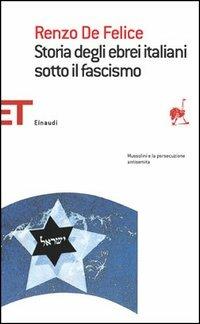 Storia degli ebrei italiani sotto il fascismo - Renzo De Felice - copertina