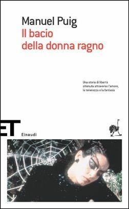 Il bacio della donna ragno - Manuel Puig - copertina