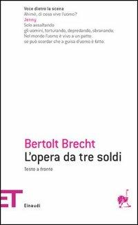 L' opera da tre soldi. Testo originale a fronte - Bertolt Brecht - copertina