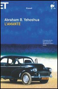 L' amante - Abraham B. Yehoshua - 4