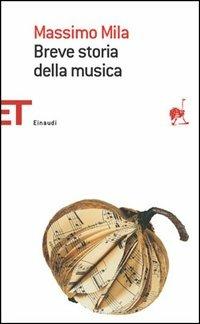 Breve storia della musica - Massimo Mila - copertina