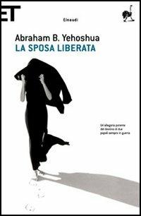 La sposa liberata - Abraham B. Yehoshua - copertina