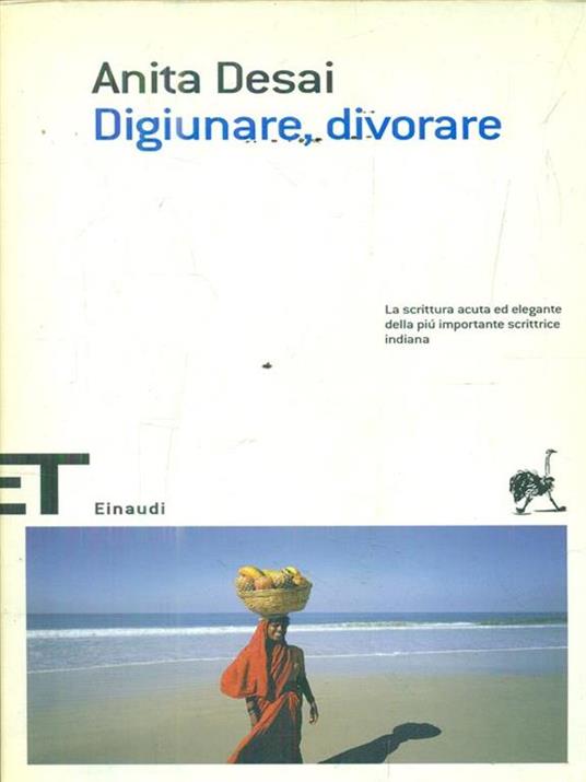 Digiunare, divorare - Anita Desai - 3