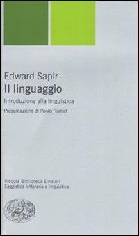 Il linguaggio. Introduzione alla linguistica - Edward Sapir - copertina
