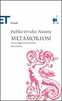 Le metamorfosi. Testo latino a fronte - P. Nasone Ovidio - copertina