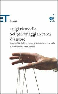 Sei personaggi in cerca d'autore - Luigi Pirandello - copertina