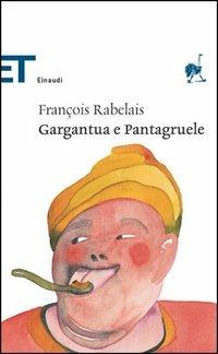 Gargantua e Pantagruele - François Rabelais - copertina