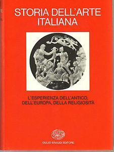 Storia dell'arte italiana. Vol. 3: Materiali e problemi. L'Esperienza dell'Antico, dell'europa, della religiosità. - copertina