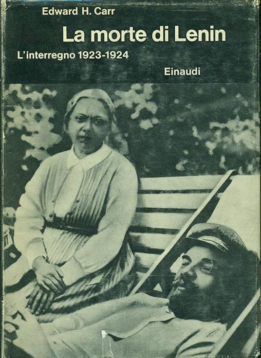 Storia della Russia sovietica. Vol. 2: La morte di Lenin. L'Interregno (1923-1924). - Edward Carr - copertina