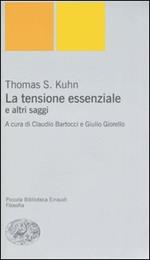 La tensione essenziale e altri saggi