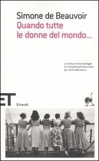Quando tutte le donne del mondo... - Simone de Beauvoir - copertina