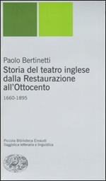 Storia del teatro inglese dalla Restaurazione all'Ottocento (1660-1895)