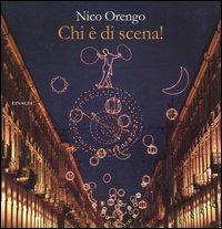 Chi è di scena! - Nico Orengo - copertina