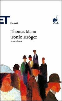 Tonio Kröger. Testo tedesco a fronte - Thomas Mann - copertina