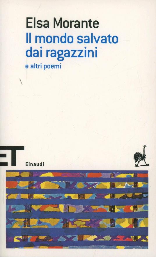 Il mondo salvato dai ragazzini e altri poemi - Elsa Morante - copertina