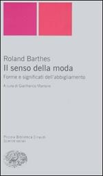 Il senso della moda. Forme e significati dell'abbigliamento