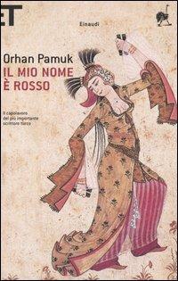 Il mio nome è Rosso - Orhan Pamuk - copertina
