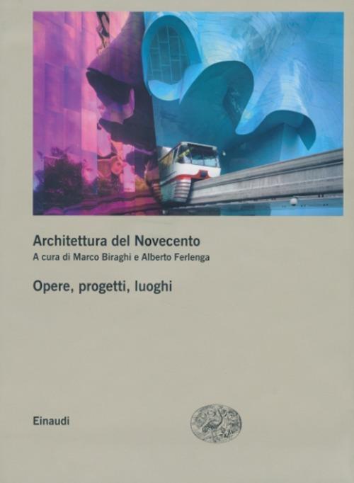 Architettura del Novecento. Opere, progetti, luoghi vol. 2-3 - copertina