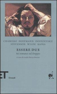 Essere due. Sei romanzi dul doppio - copertina
