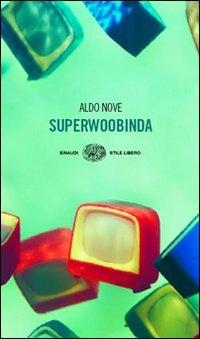Superwoobinda - Aldo Nove - copertina