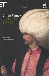 Il castello bianco - Orhan Pamuk - copertina