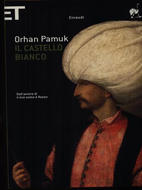 Il castello bianco - Orhan Pamuk - 3