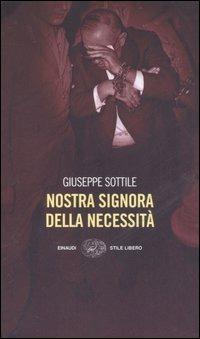Nostra Signora della Necessità - Giuseppe Sottile - copertina