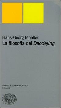 La filosofia del Daodejing - Hans-Georg Moeller - copertina