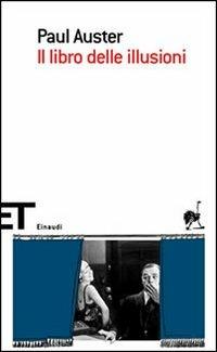 Il libro delle illusioni - Paul Auster - copertina