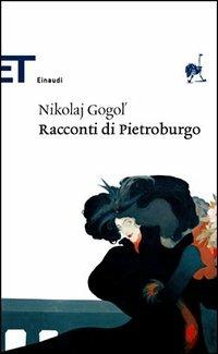 Racconti di Pietroburgo - Nikolaj Gogol' - copertina