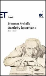 Bartleby lo scrivano. Testo originale a fronte