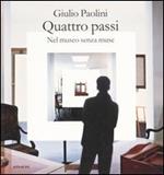 Quattro passi. Nel museo senza muse