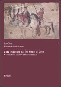 La Cina. Vol. 2: L'età imperiale dai Tre Regni ai Qing. - copertina