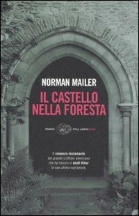 Il castello nella foresta - Norman Mailer - copertina
