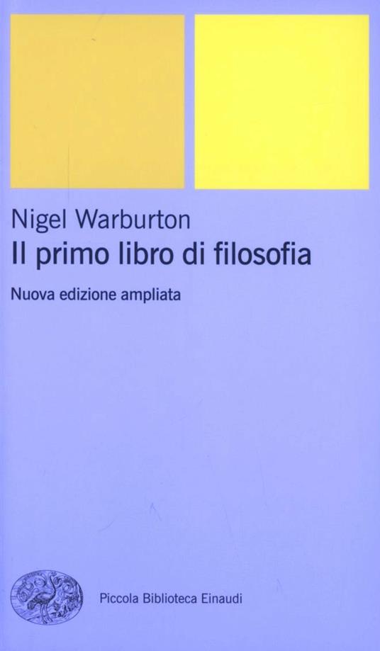 Il primo libro di filosofia - Nigel Warburton - copertina