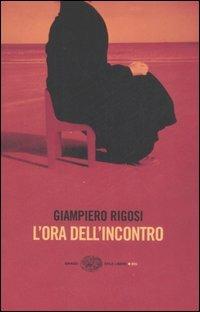 L' ora dell'incontro - Giampiero Rigosi - copertina