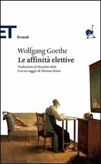 Le affinità elettive - Johann Wolfgang Goethe - copertina