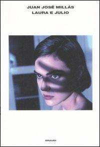 Laura e Julio - Juan J. Millás - copertina