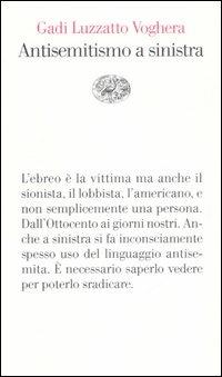Antisemiti a sinistra - Gadi Luzzatto Voghera - copertina