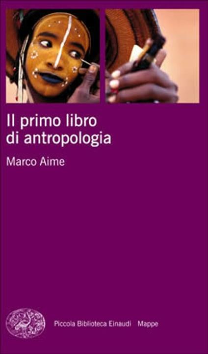 Il primo libro di antropologia - Marco Aime - copertina