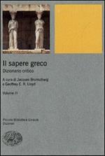Il sapere greco. Dizionario critico. Vol. 2