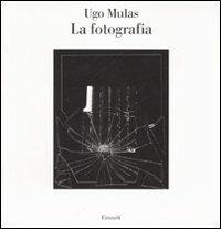 La fotografia - Ugo Mulas - copertina