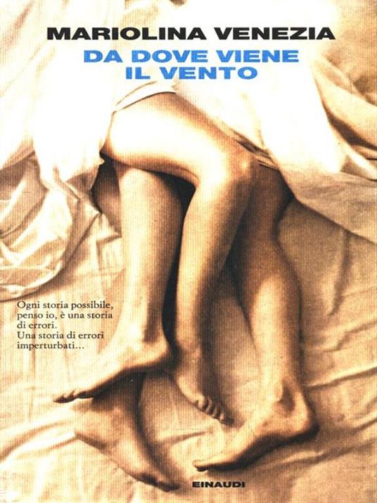 Da dove viene il vento. Il nostro viaggio nel cuore della notte - Mariolina Venezia - copertina