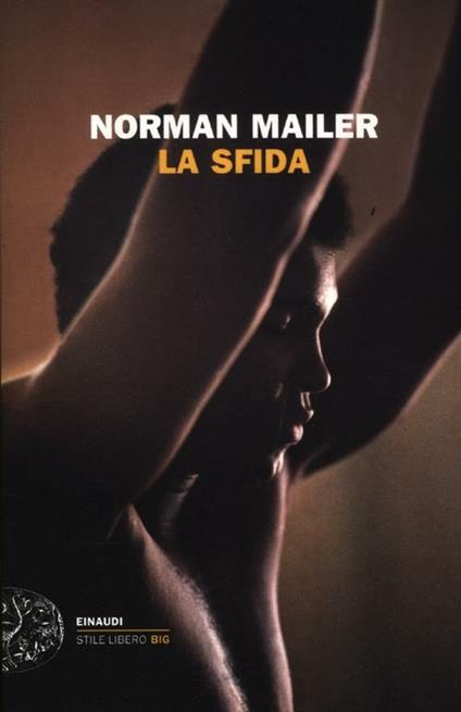 La sfida - Norman Mailer - copertina