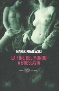 La Fine del mondo a Breslavia - Marek Krajewski - copertina