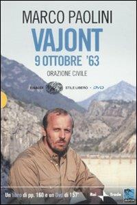 Vajont, 9 0ttobre '63. Orazione civile. Con DVD - Marco Paolini - copertina