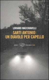 Sarti Antonio. Un diavolo per capello - Loriano Macchiavelli - copertina