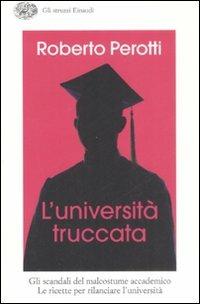 L' università truccata - Roberto Perotti - copertina